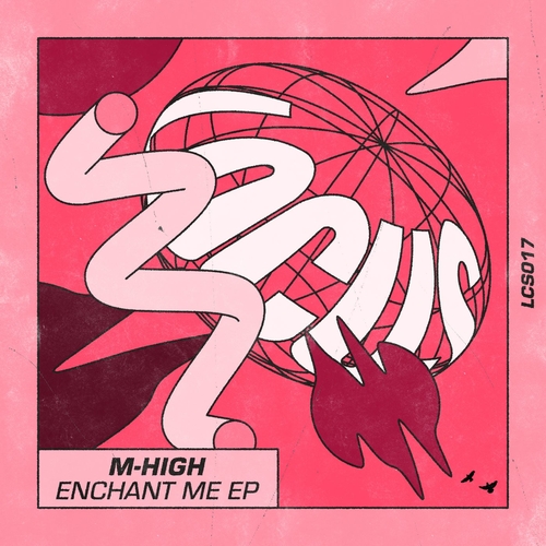 M-High - Enchant Me EP [LOCUS017]